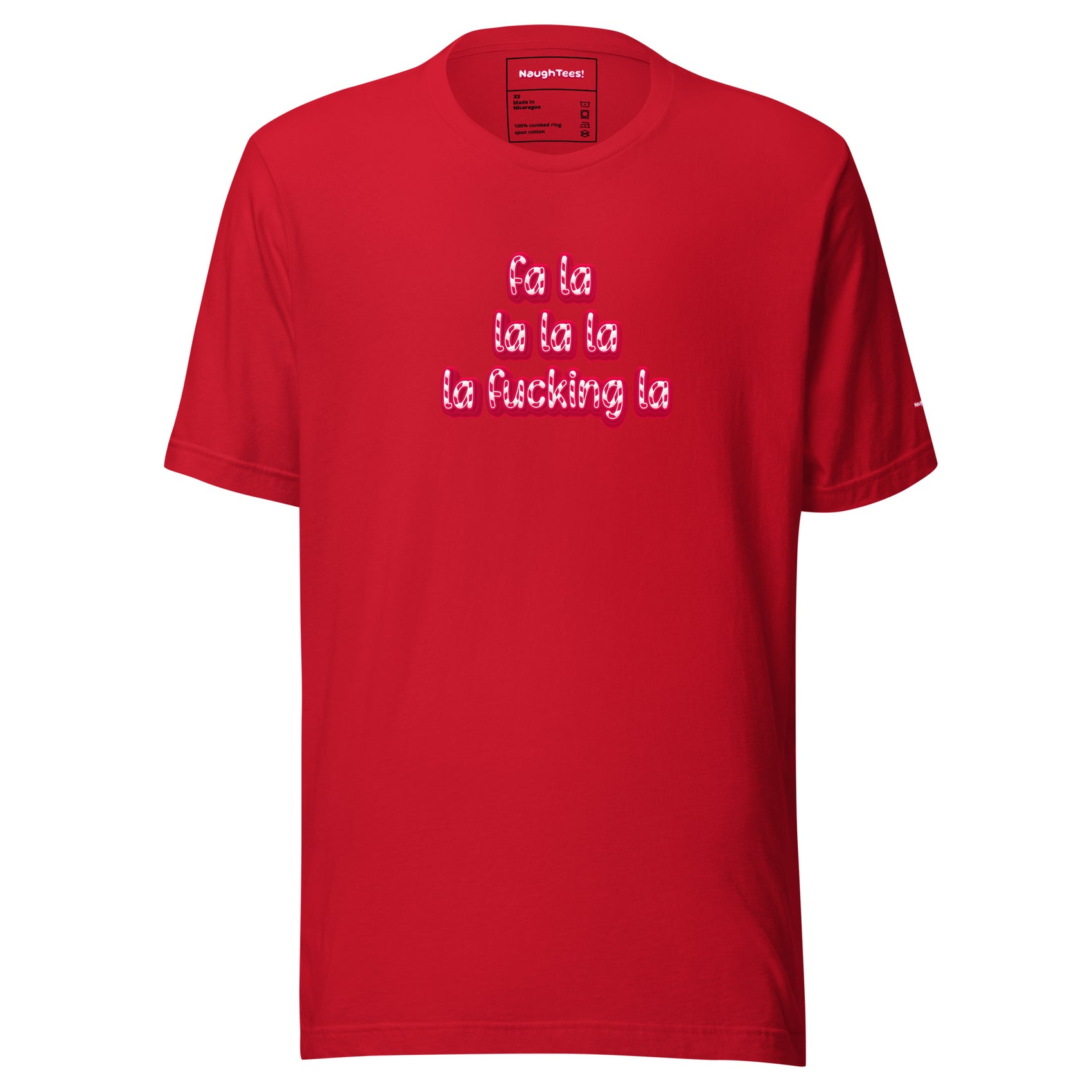 Fa La La La La La Fucking La xmas cotton unisex t-shirt