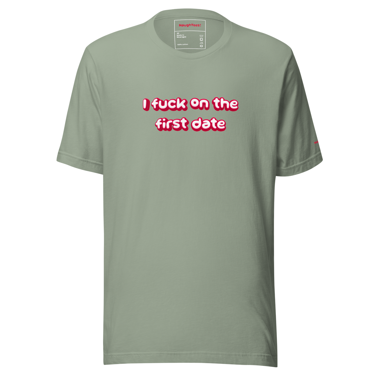 I Fuck On The First Date unisex cotton t-shirt