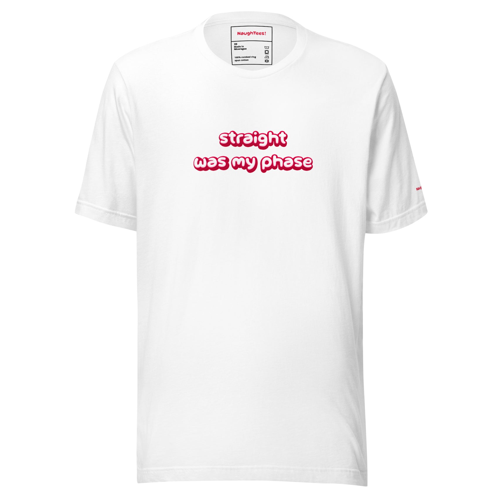 Straight Was My Phase unisex cotton t-shirt