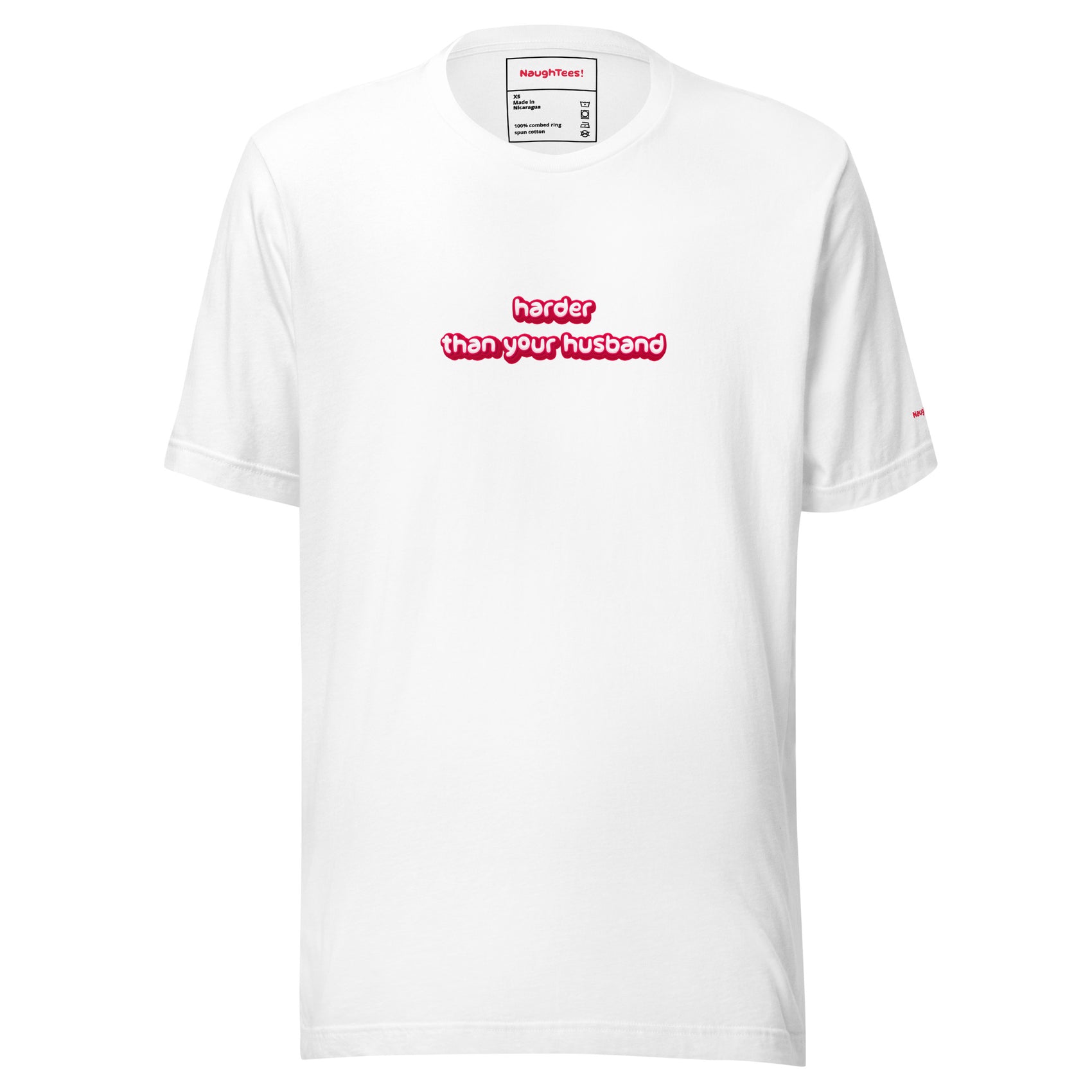 Harder Than Your Husband unisex cotton t-shirt