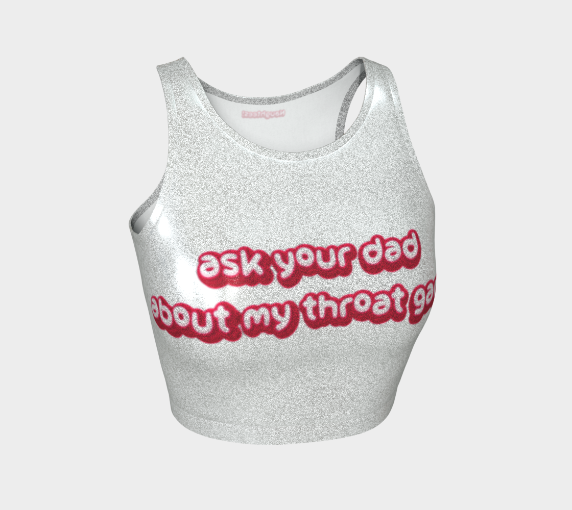 Ask Your Dad About My Throat Game glittery sleeveless crop top