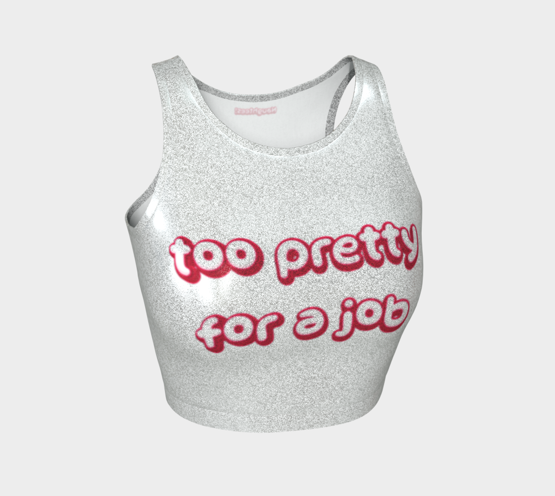Too Pretty For A Job glittery sleeveless crop top
