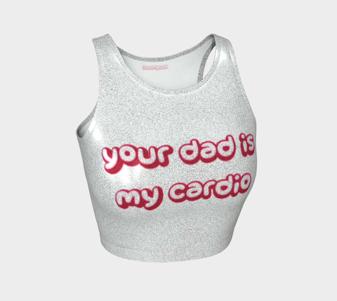 Your Dad Is My Cardio glittery sleeveless crop top