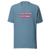 I Fuck On The First Date unisex cotton t-shirt