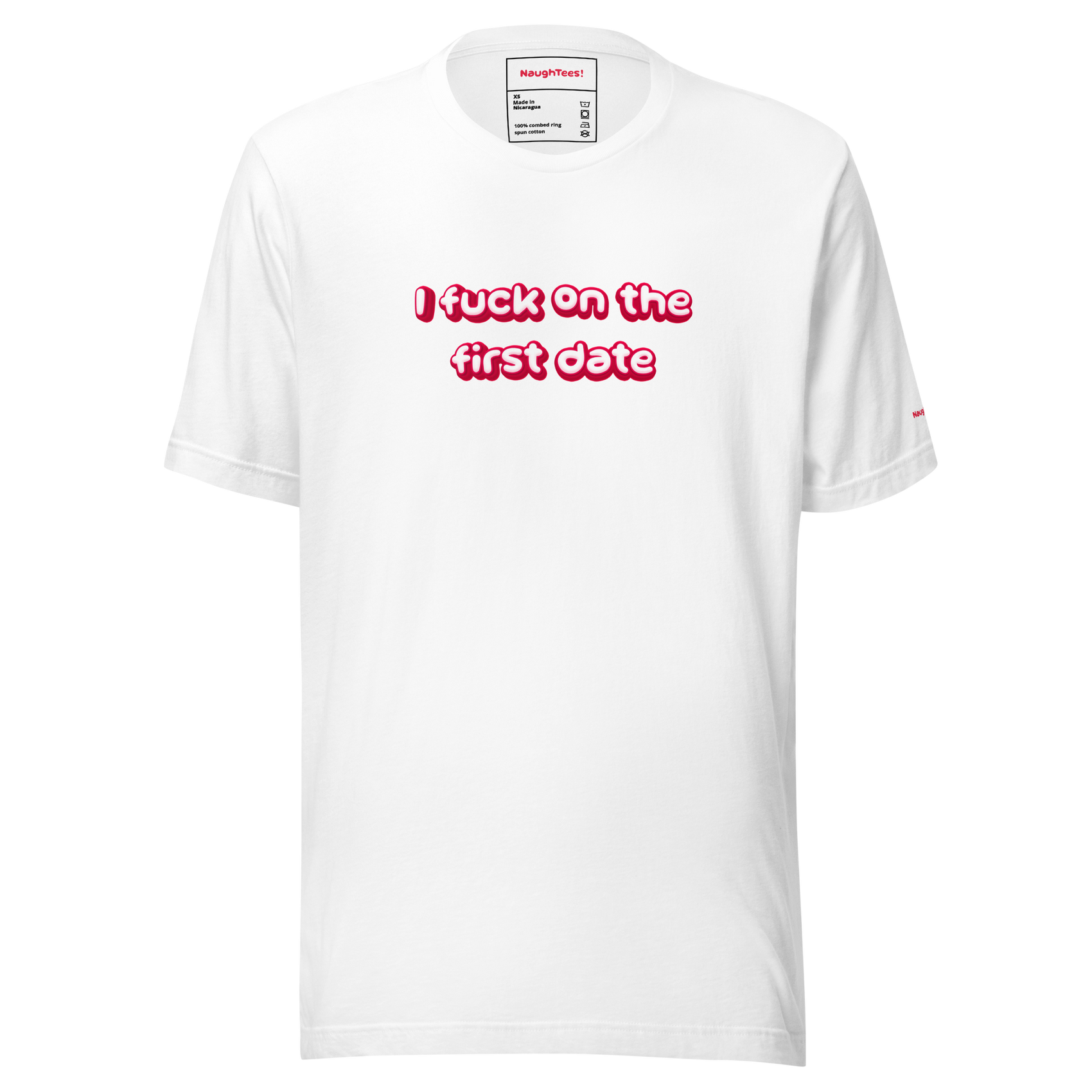 I Fuck On The First Date unisex cotton t-shirt